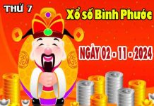 Nhận định XSBP ngày 2/11/2024 đài Bình Phước thứ 7 hôm nay chính xác nhất